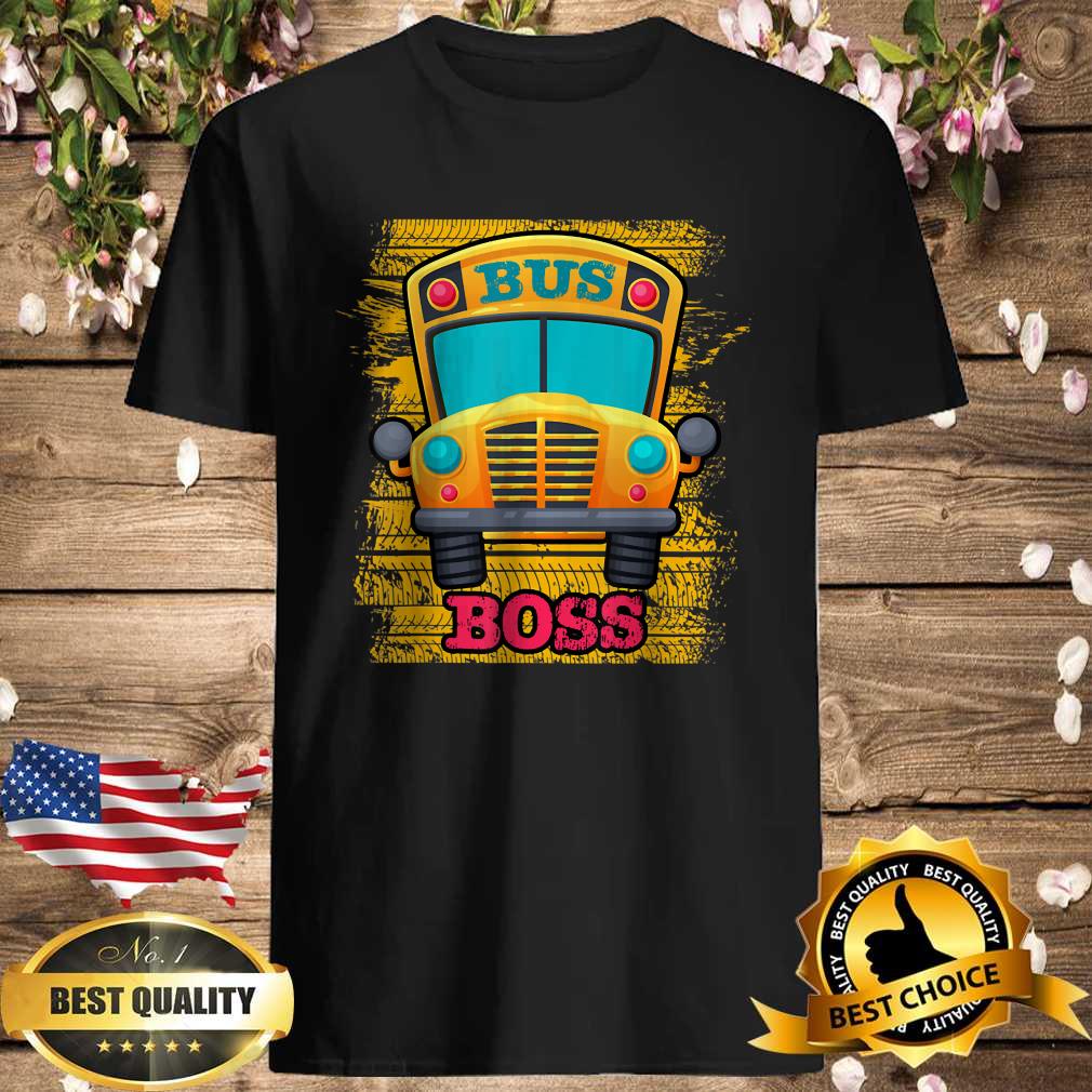 Bus Boss – School Bus Driver Appreciation T-Shirt