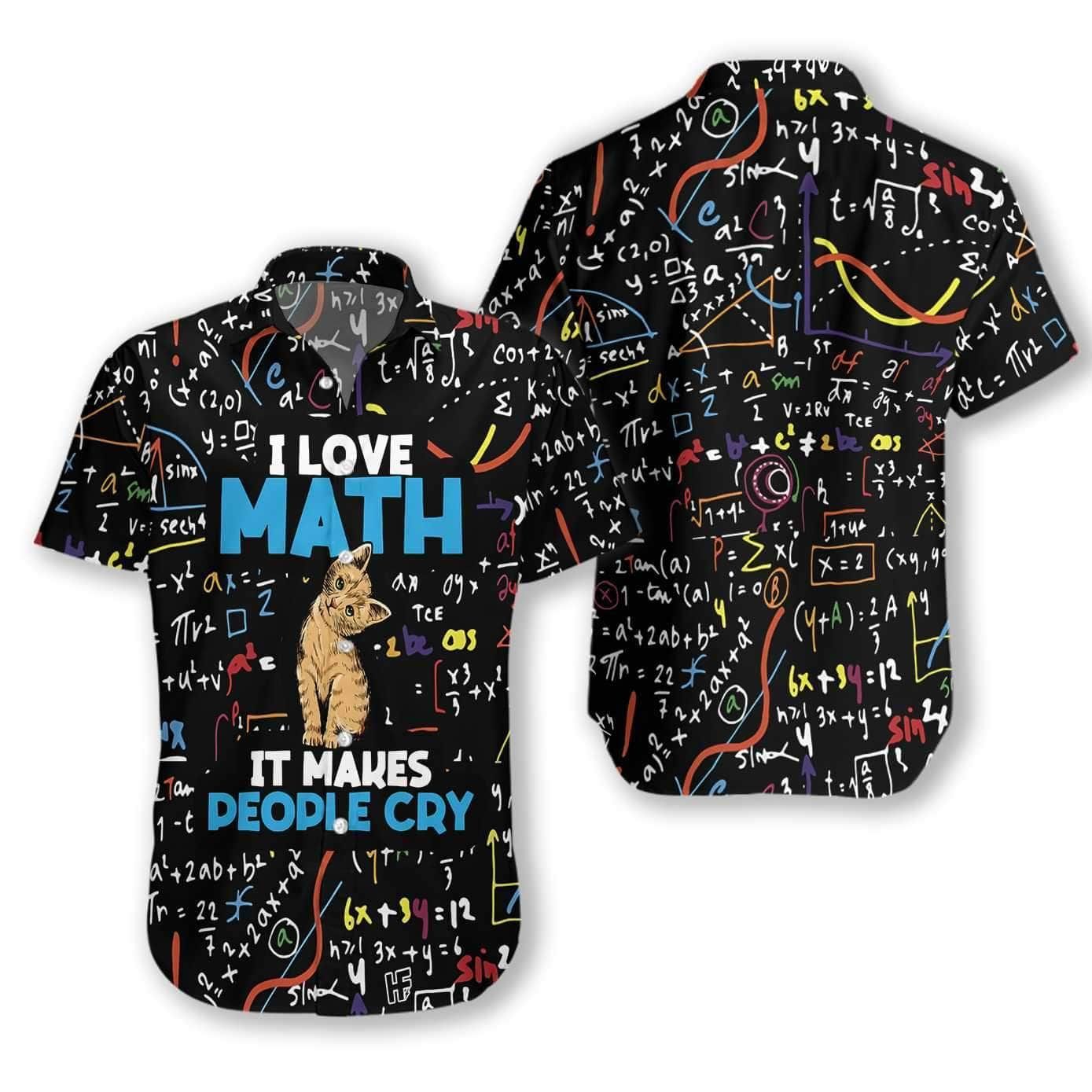 Cat I Love Math It Makes People Cry Hawaiian Aloha Shirts