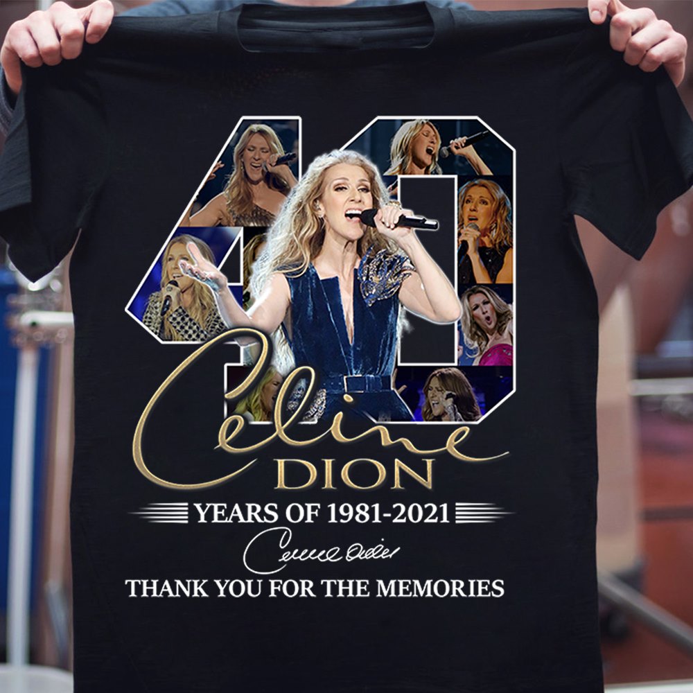 Celine Dion years of 1981 – 2021 Thank you for the memories