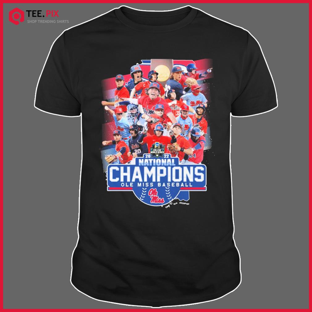 Champions Ole Miss Rebels Baseball Team 2022 The CWS National Shirt