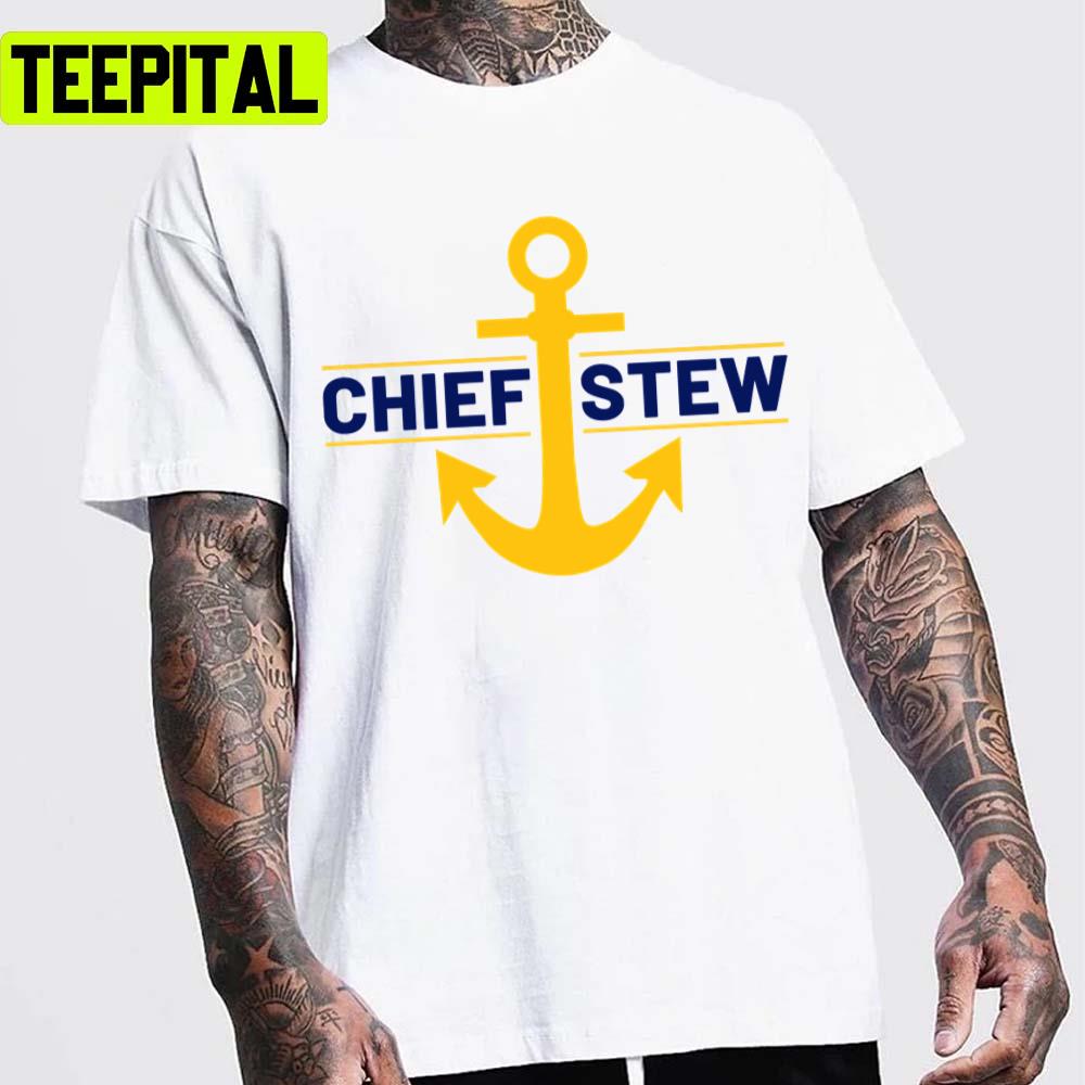 Chief Stew Chief Stewardess Yacht Deck Crew Unisex T-Shirt