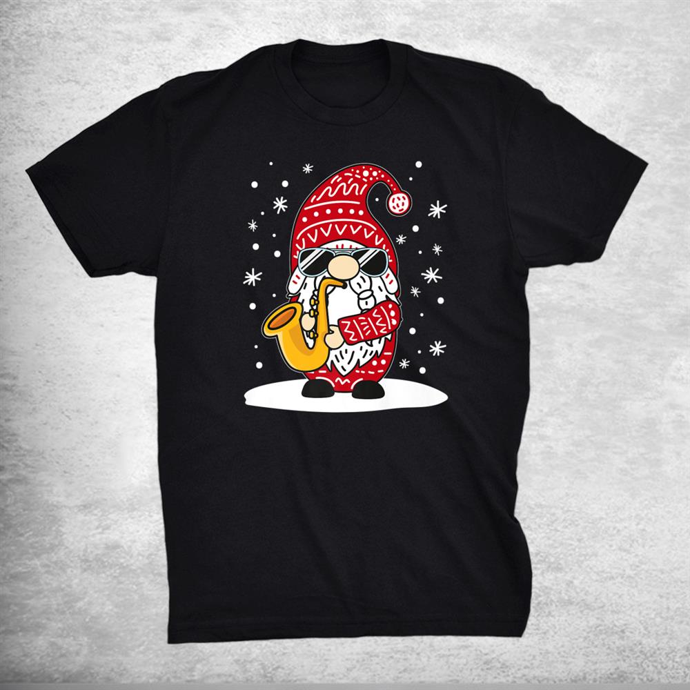 Christmas Gnome Saxophone Music Lover Brass Band Saxophonist Shirt