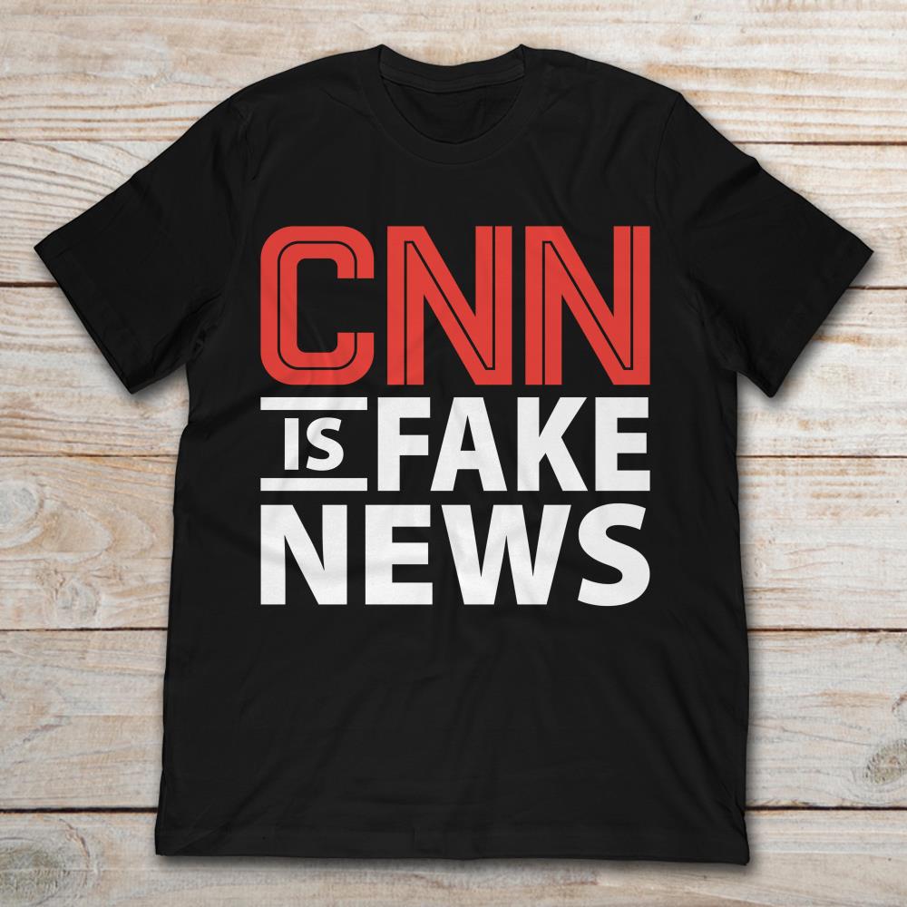 CNN Is Fake News
