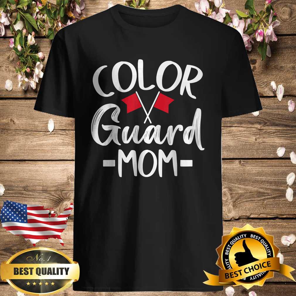 Color Guard Mom Guard Flag T-Shirt