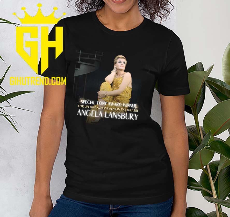 Congratulations Dame Angela Lansbury Special Tony Award for Lifetime Achievement in the Theatre T-Shirt