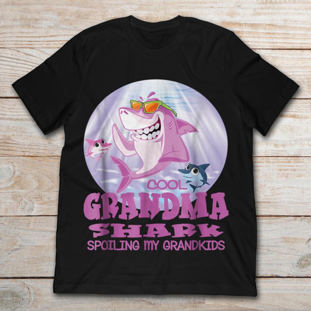 Cool Grandma Shark Spoiling My Grandkids