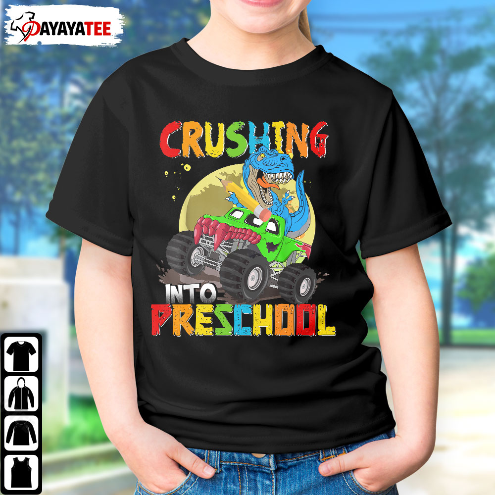 Crushing Into Preschool T-rex Monster Truck Shirt