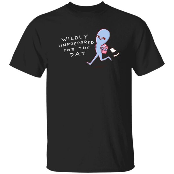 Crystal Ward Wildly Unprepared For The Day Shirt Nathanwpyle Store