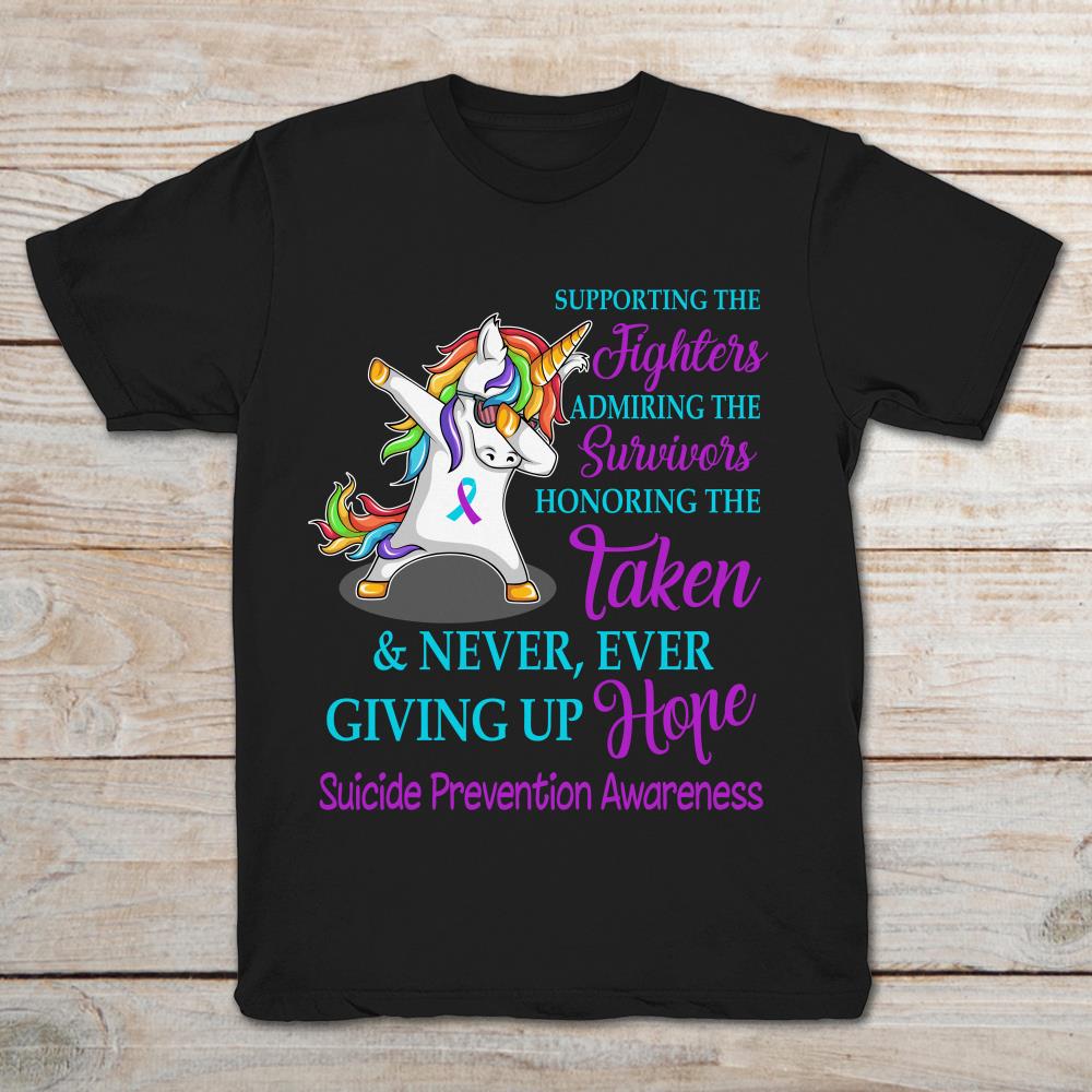 Dabbing Unicorn Supporting The Fighters Admiring The Survivors Hornoring the Taken And Never Ever Giving Up Hope