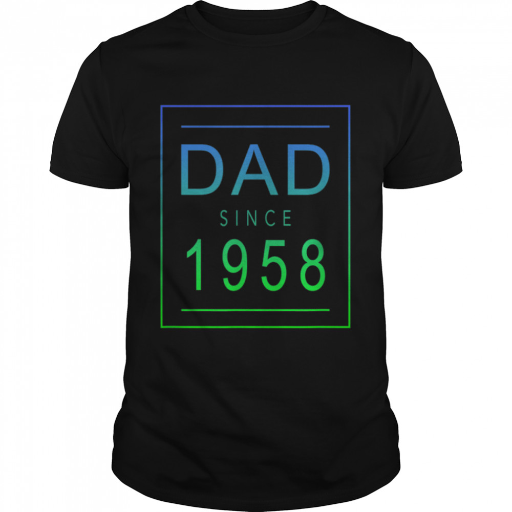Dad Since – 1958 – 58 – Aesthetic Promoted to Daddy – Father T-Shirt B0B4K2BQ8Y