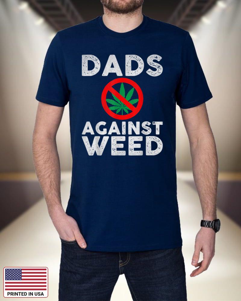 Dads Against Weed - Gift For Dad Father's Day ihXRa