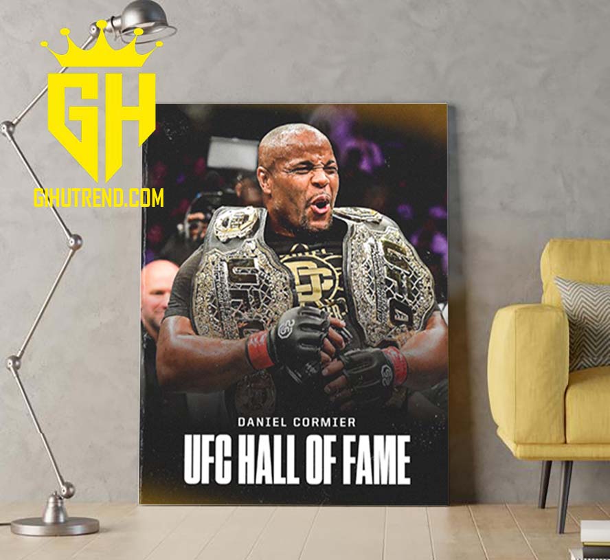 Daniel Cormier UFC Hall Off Fame Poster Canvas