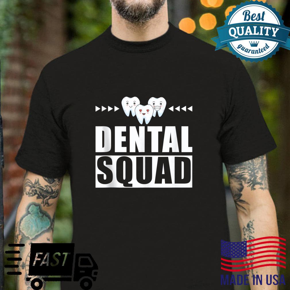 Dental Squad Dental Team Group Dental Shirt