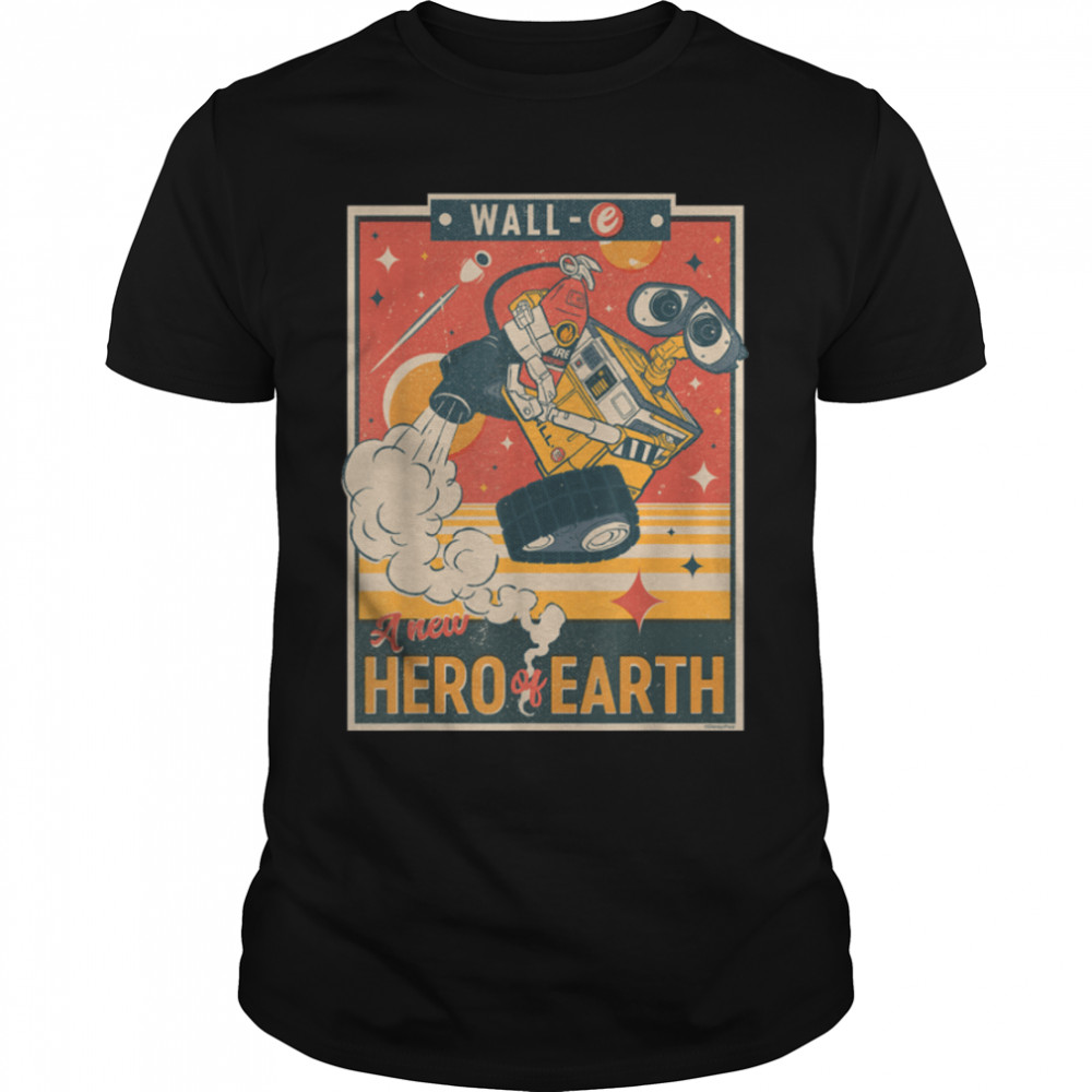 Disney and Pixar’s Wall-E A New Hero of Earth T-Shirt B09W48VG8V