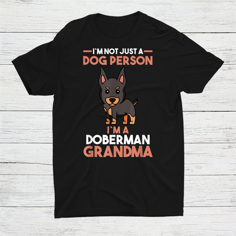 Dog Grandmother Doberman Grandma Shirt
