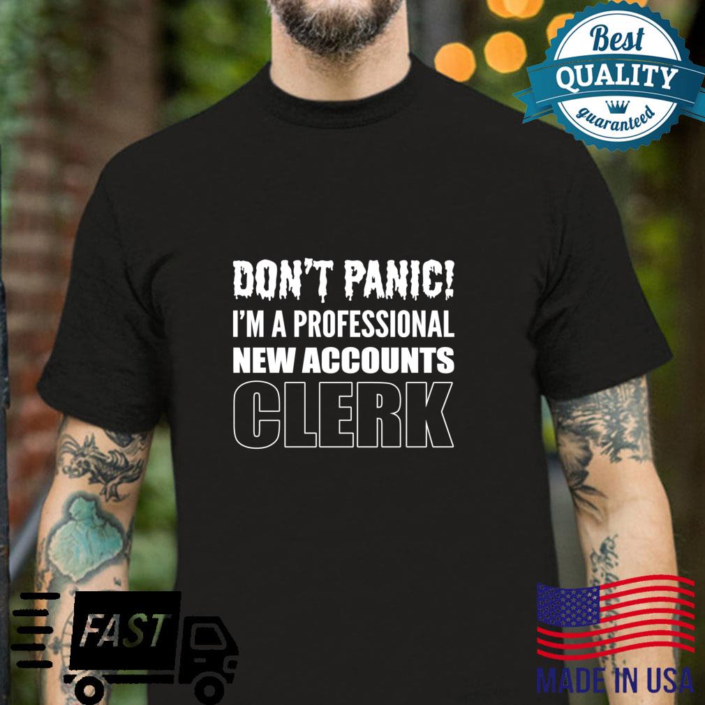 Don’t Panic Admin Assistant Shirt