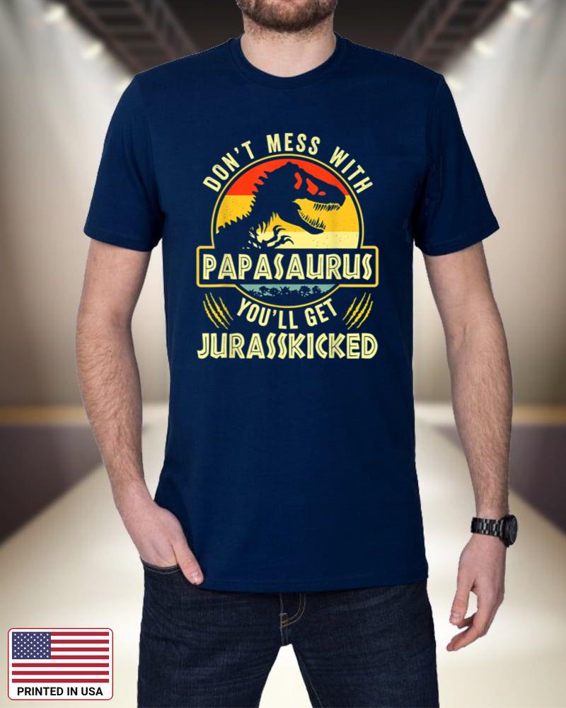 Dont Mess With Papasaurus Youll Get Jurasskicked Fathers Day nRdMw