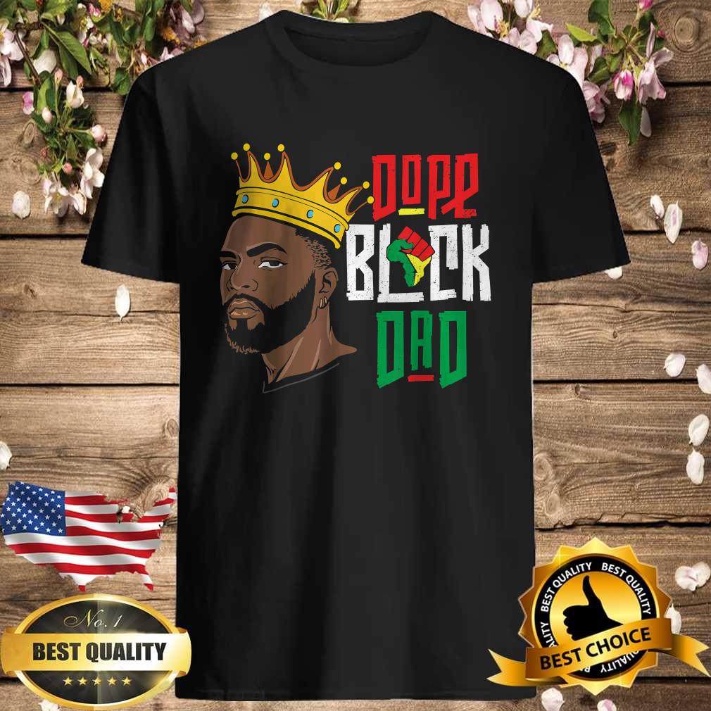 Dope Black Dad Juneteenth 1865 Freedom Fathers Day T-Shirt