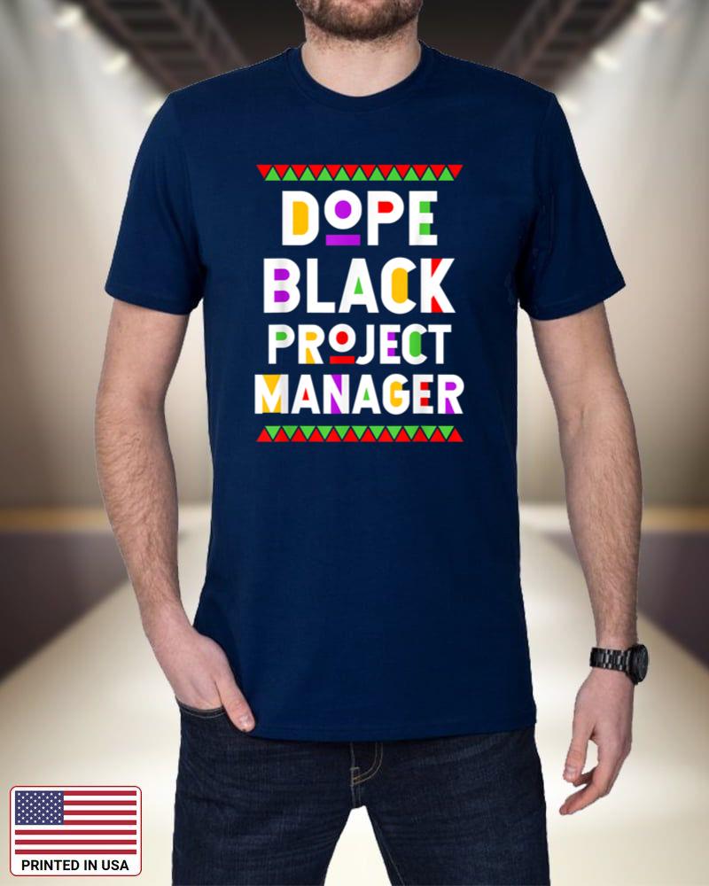 Dope Black Project Manager African American Job Proud_1 0ZbFy