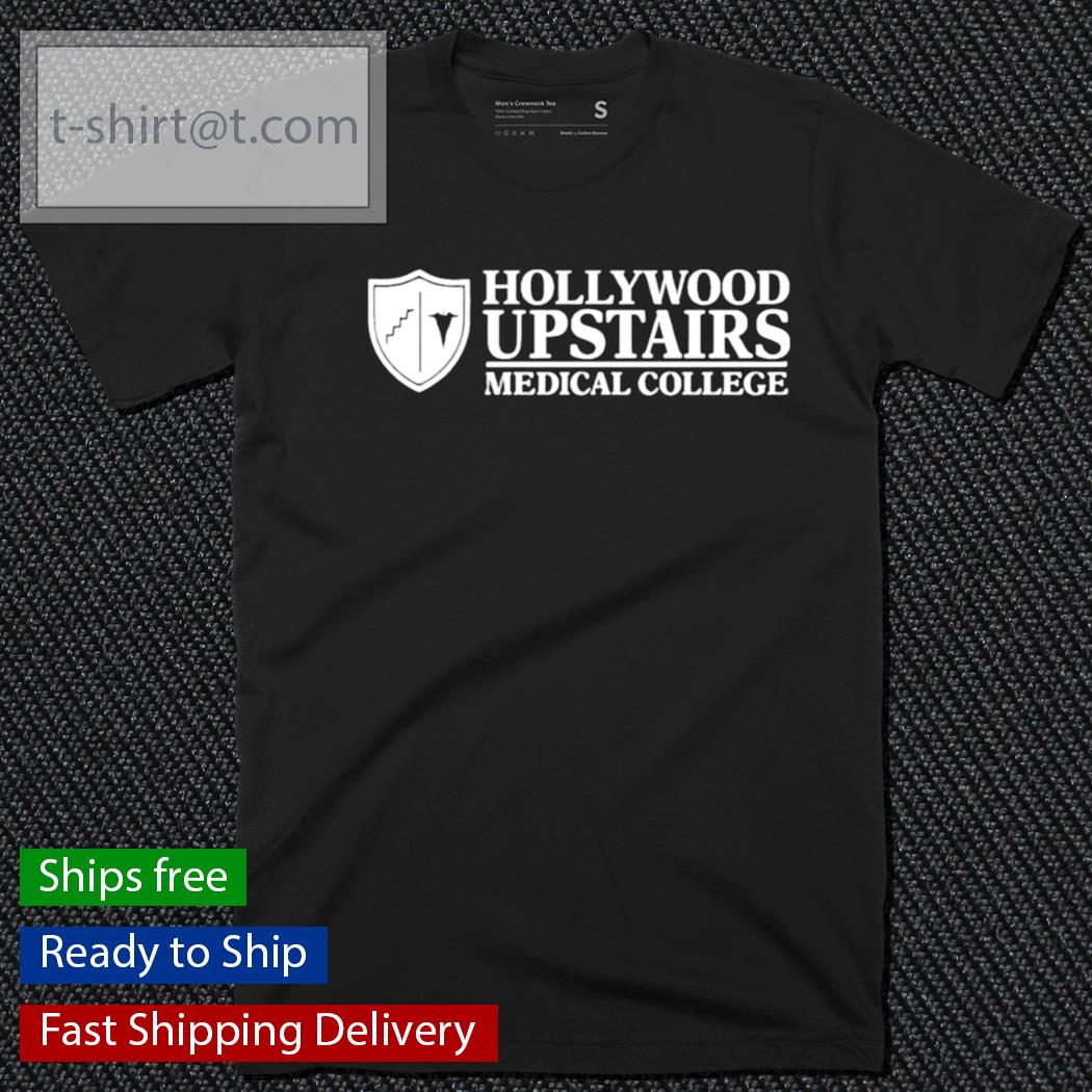 Dr. Nick’s Hollywood Upstairs Medical College shirt]