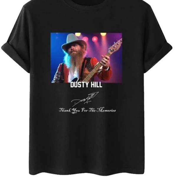 Dusty Hill T Shirt Band ZZ Top Shirt Thank You for The Memories Unisex Tee
