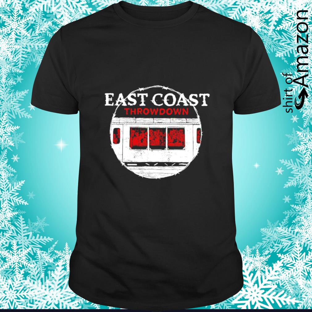 East coast throwdown shirt
