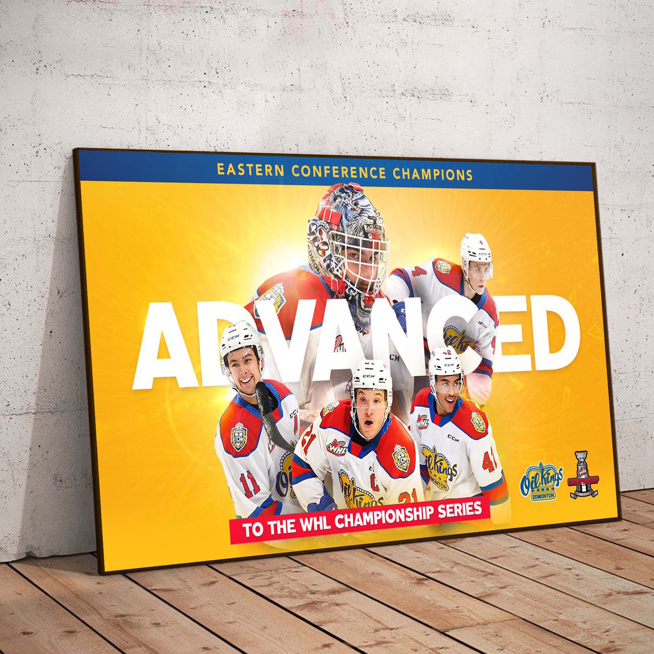 Eastern Conference Champs ADVANCED Edmonton Oil Kings 2022 To The WHL Championship Series Wall Decor Poster Canvas