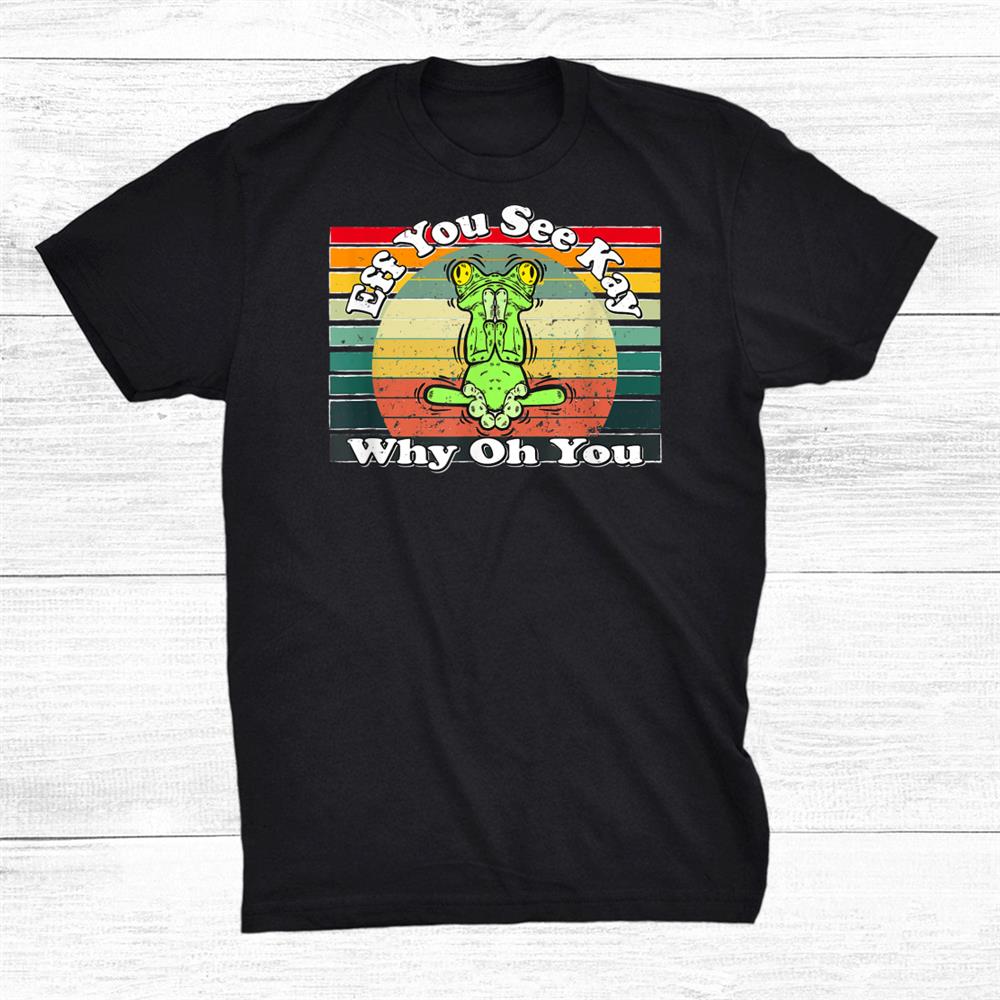 Eff You See Kay Why Oh You Funny Vintage Frog Shirt