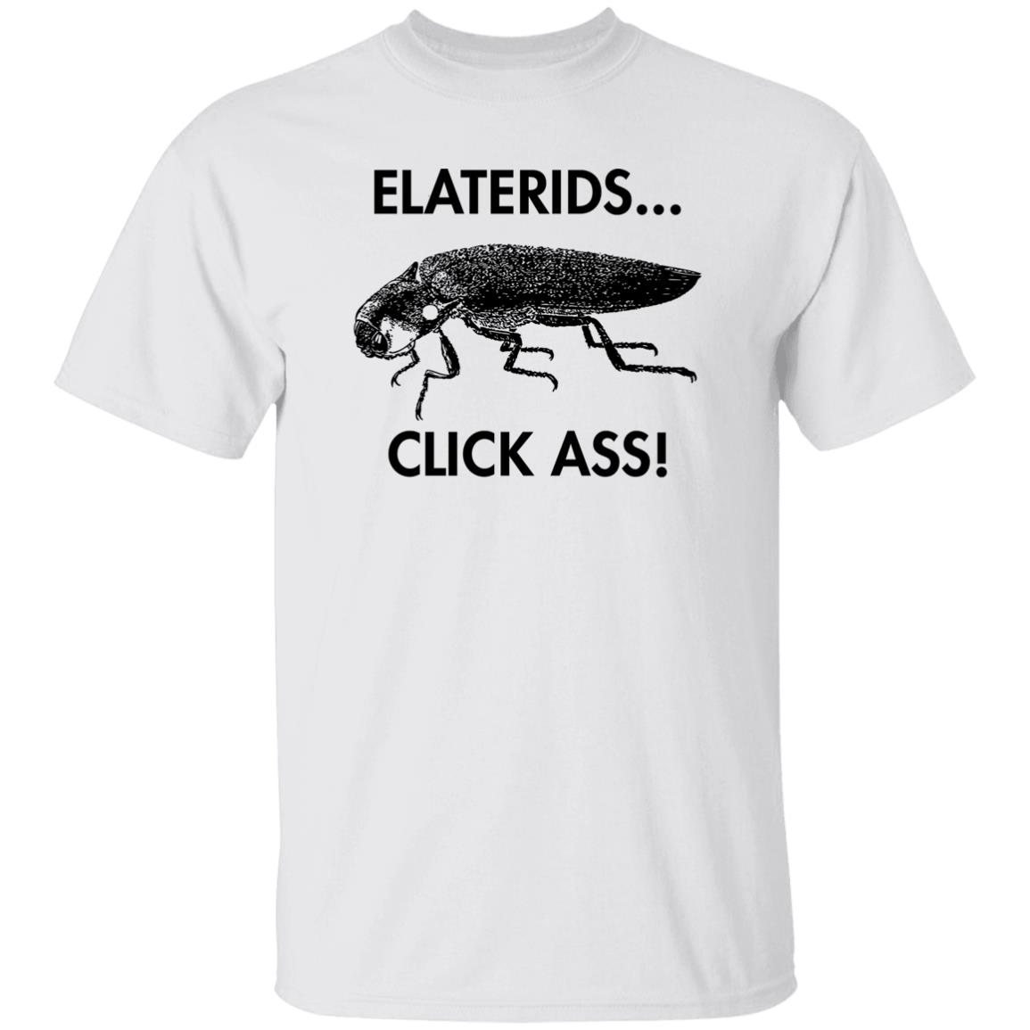 Elaterids Click Ass Shirt Max Barclay Coleopterist