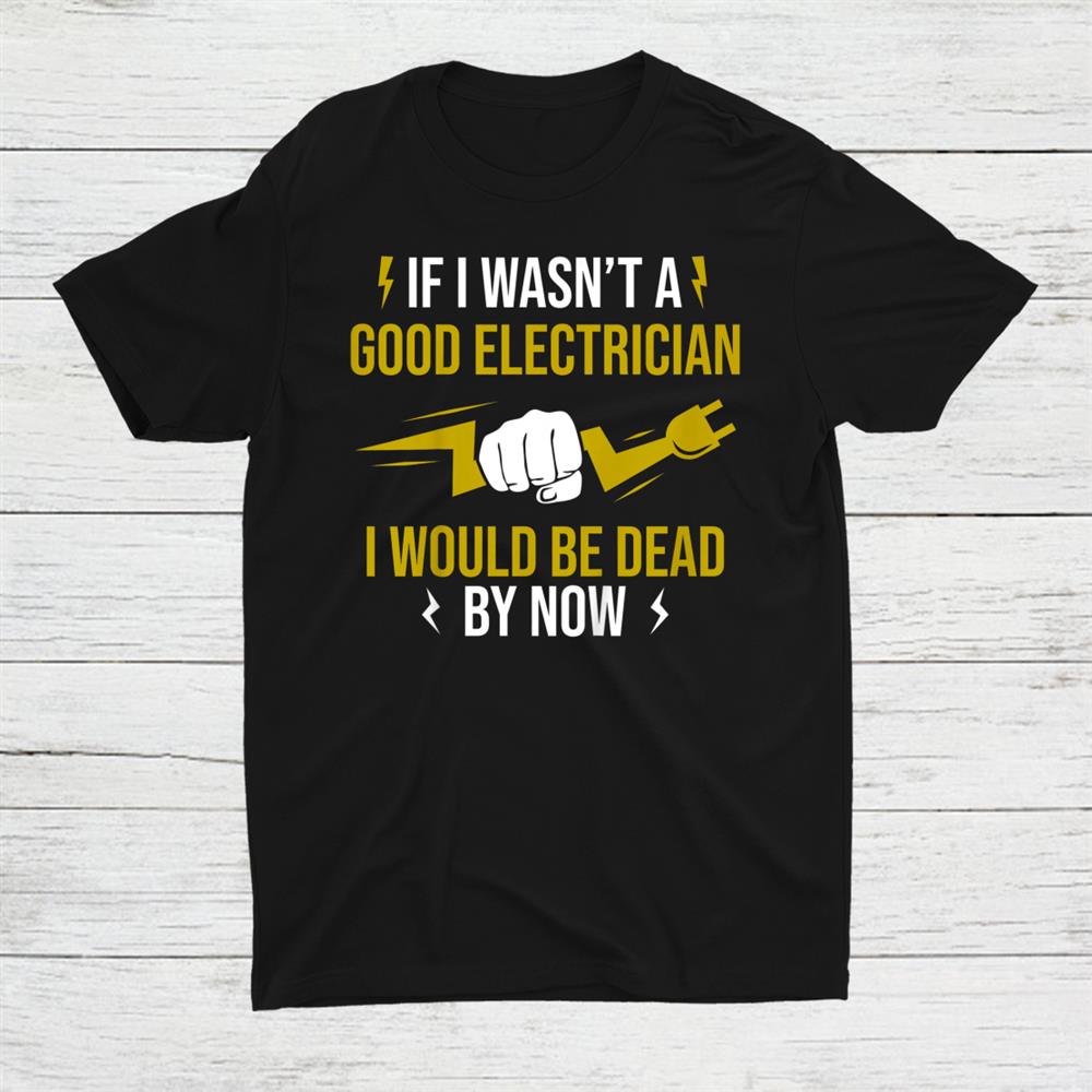 Electrician Licensed Electrician Lineman Shirt