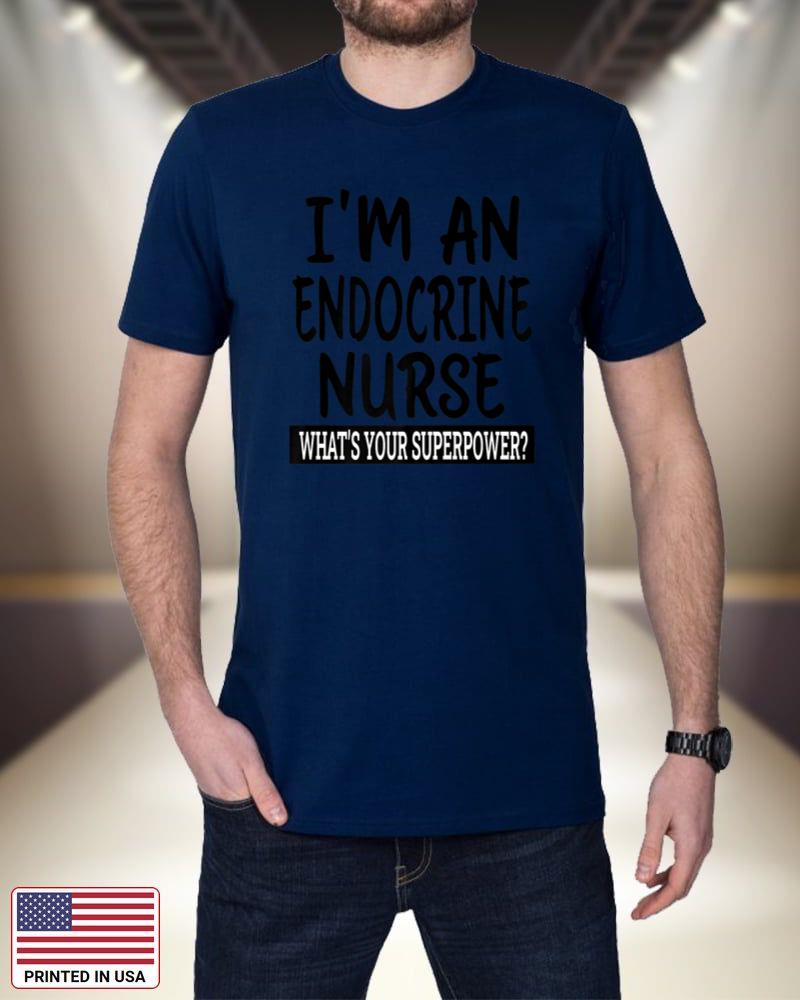 Endocrine Nurse Funny Nursing School & Medical Appreciation Premium csaxu