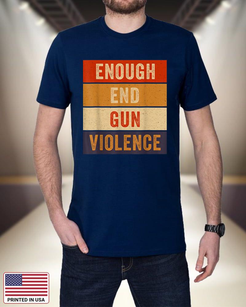 Enough End Gun Violence Awareness Day Wear Orange_5 SxwWw