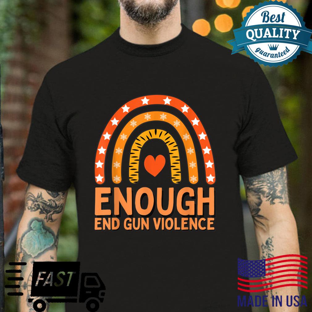 Enough End Gun Violence Protect Children Not Guns Wear Orang Shirt