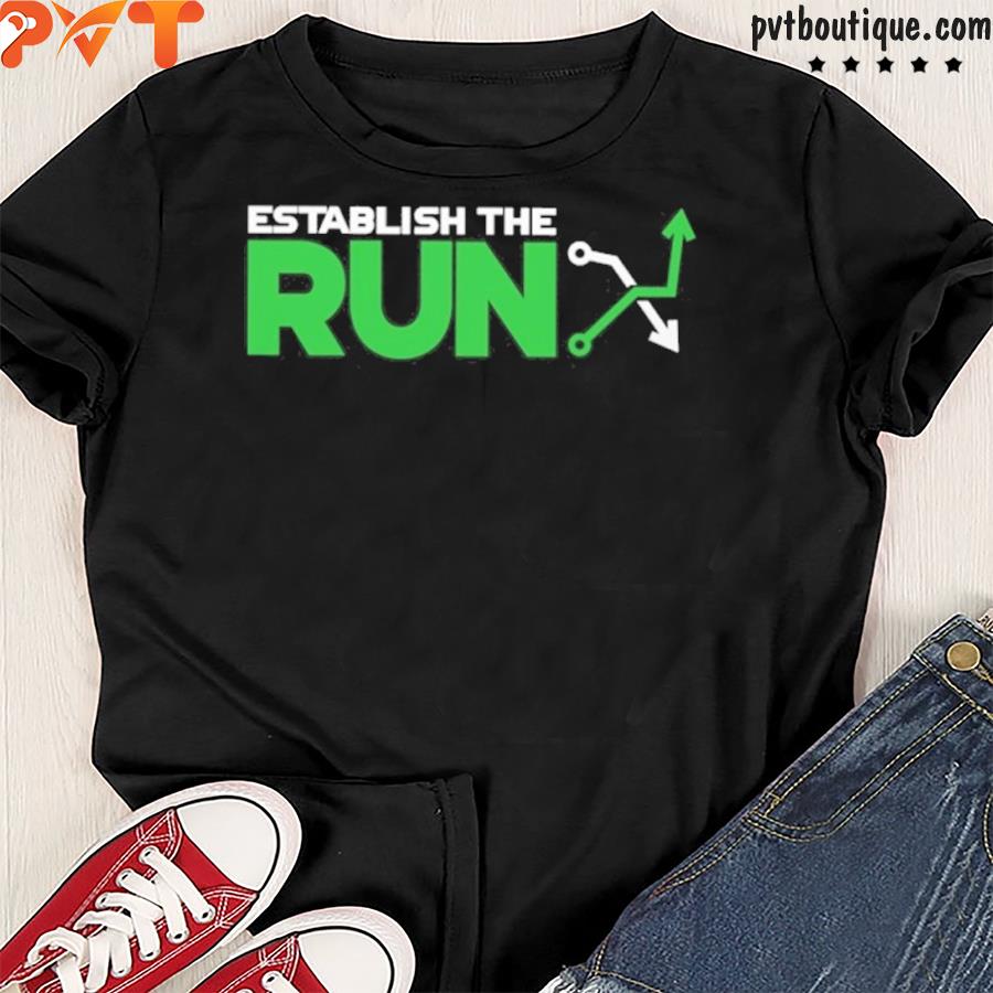Establish the run shirt