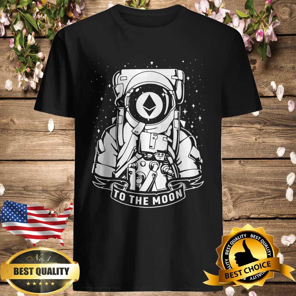 Ethereum To The Moon, Crypto Astronaut T-Shirt
