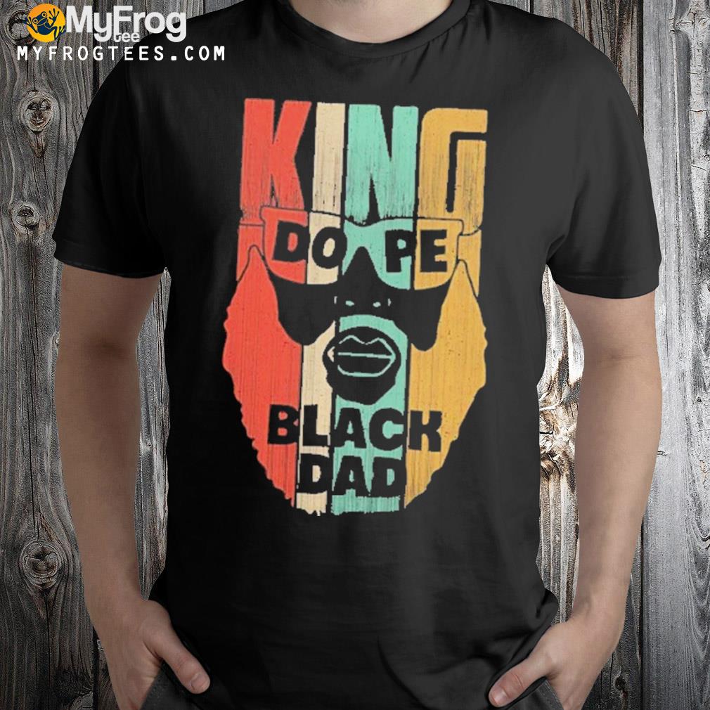 Father’s day black father black dad shirt