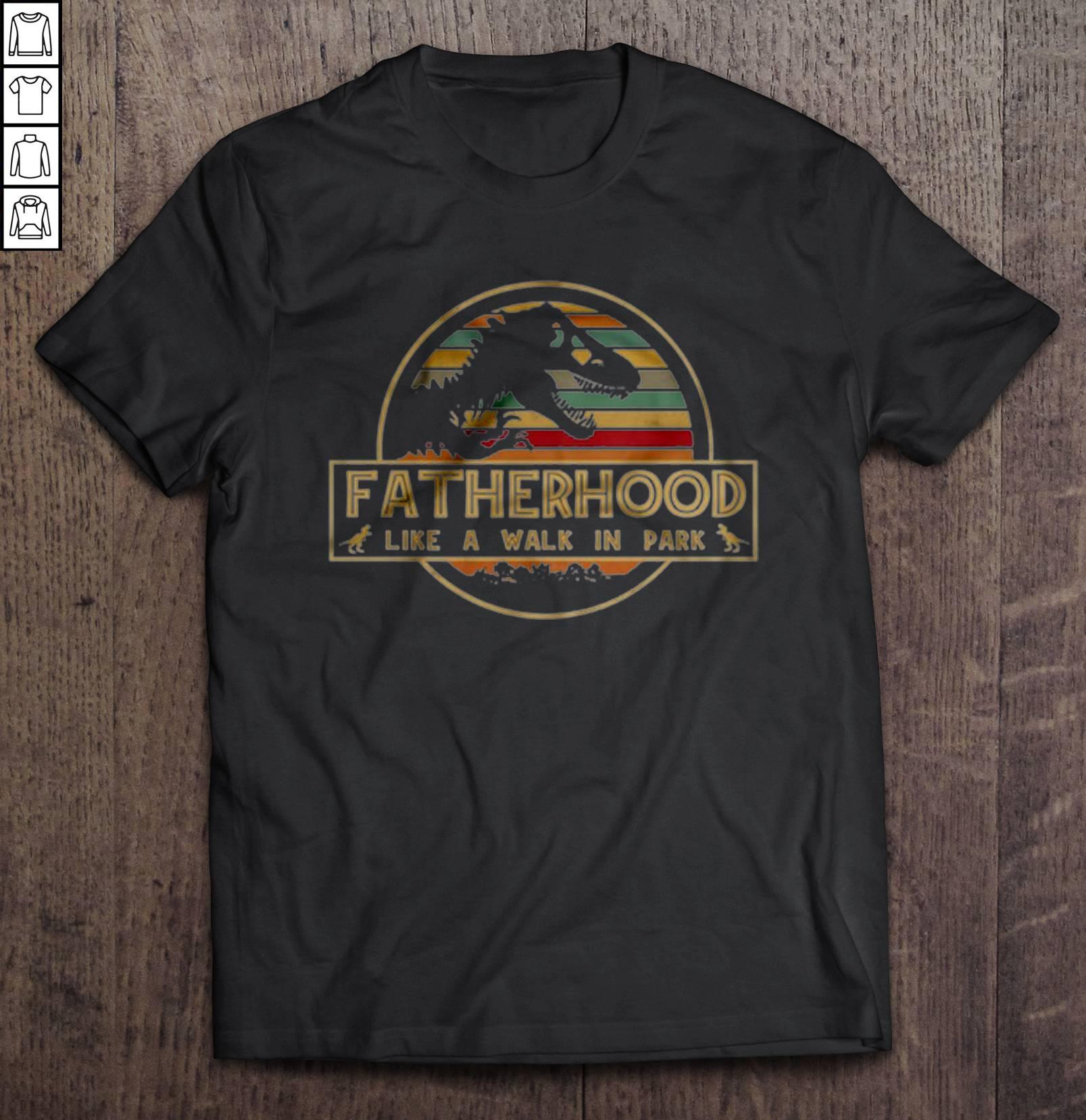 Fatherhood Like A Walk In Park Jurassic Park Vintage TShirt