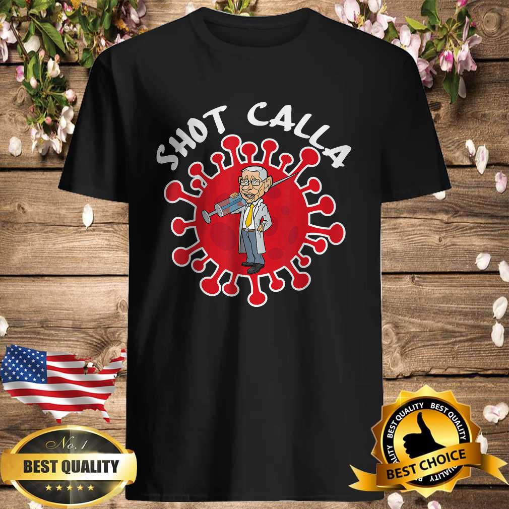 Fauci shot caller T-Shirt