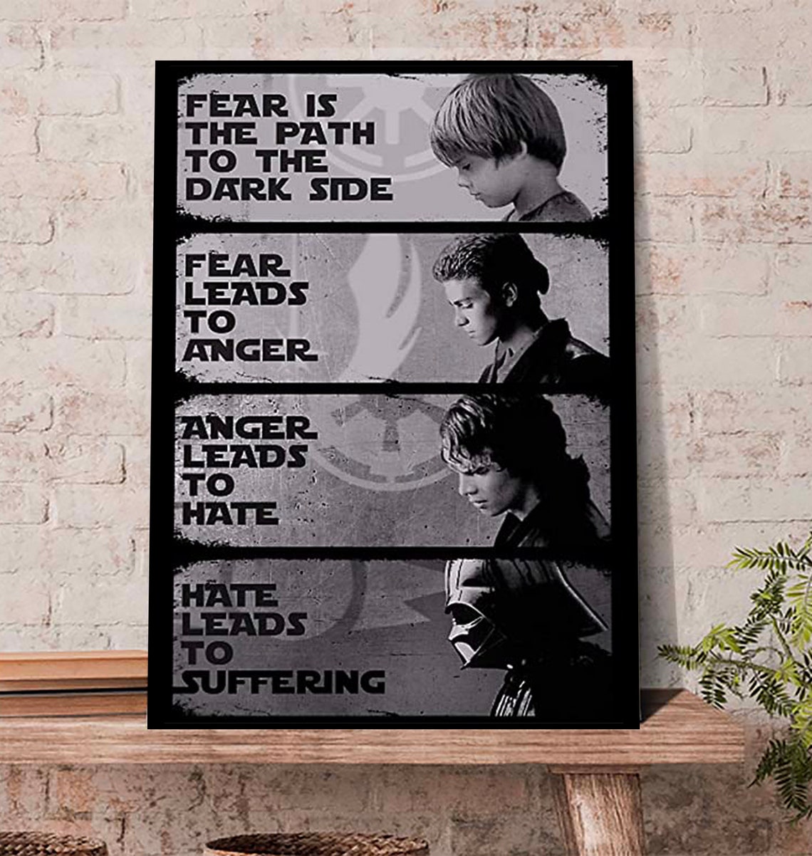 Fear Anger Hate Suffering Canvas Poster, Star Wars Quote Poster with  inches