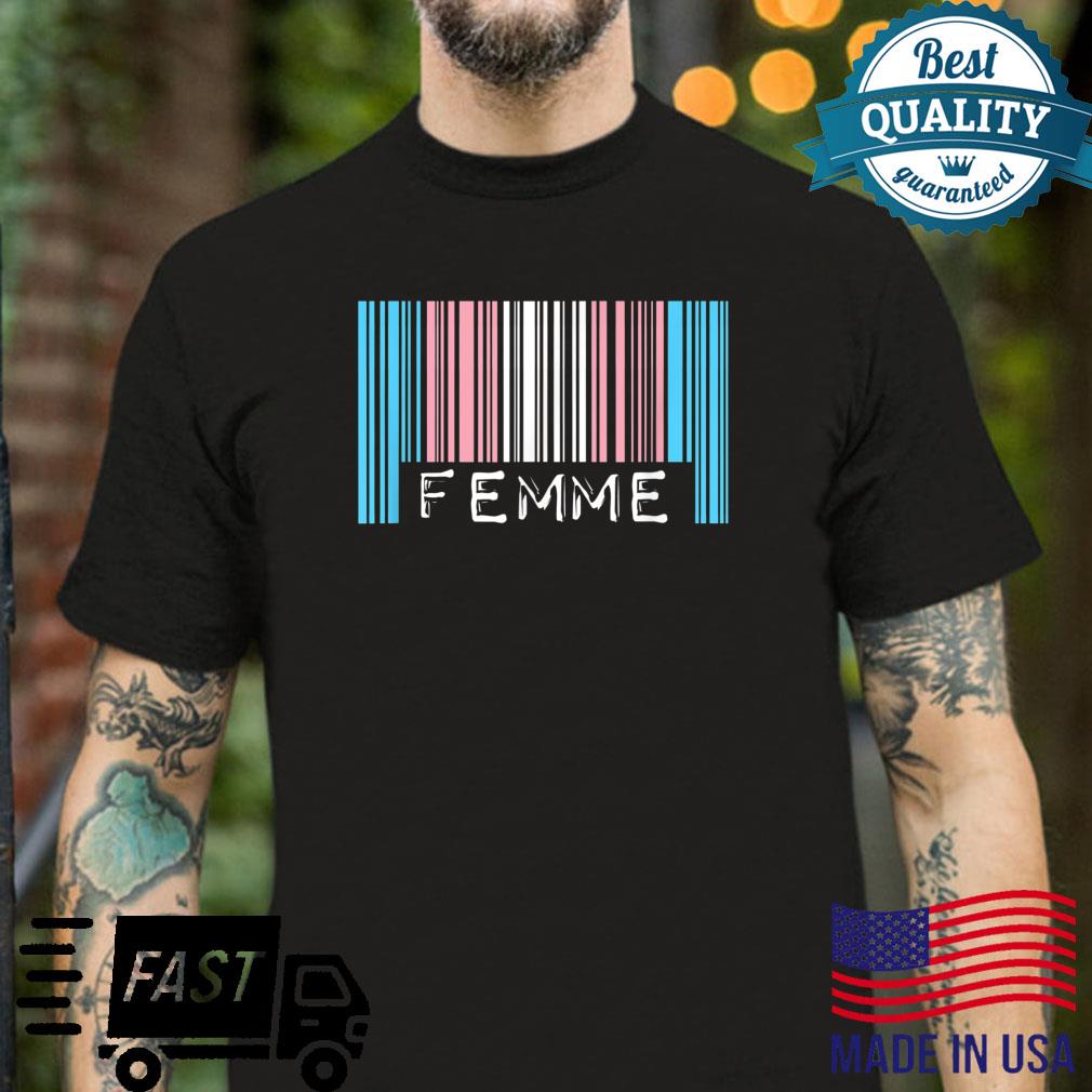 Femme Barcode Transgender Pride Flag Aesthetic Cute Feminine Shirt