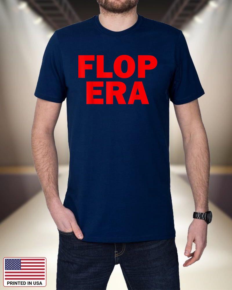 Flop Era Tee Funny This Is My Flop Era Tee - Cool Flop Era zGNqf