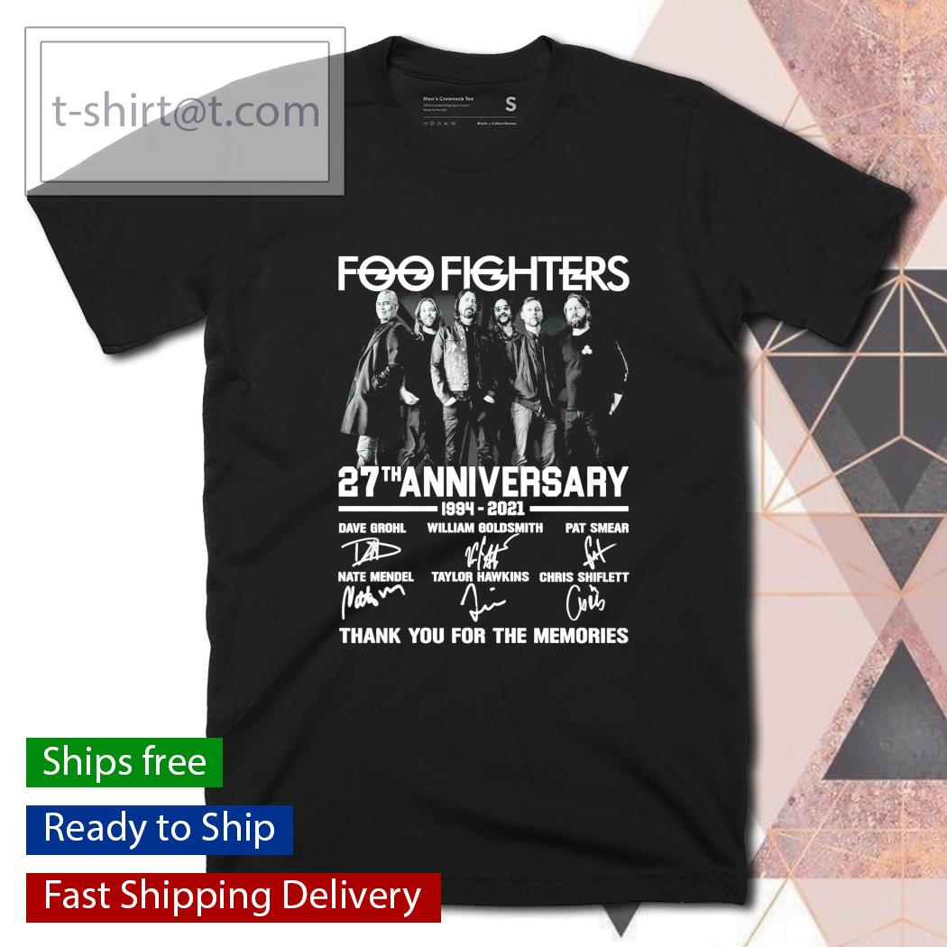 Foo Fighters 27th anniversary 1994 2021 thank you for the memories shirt
