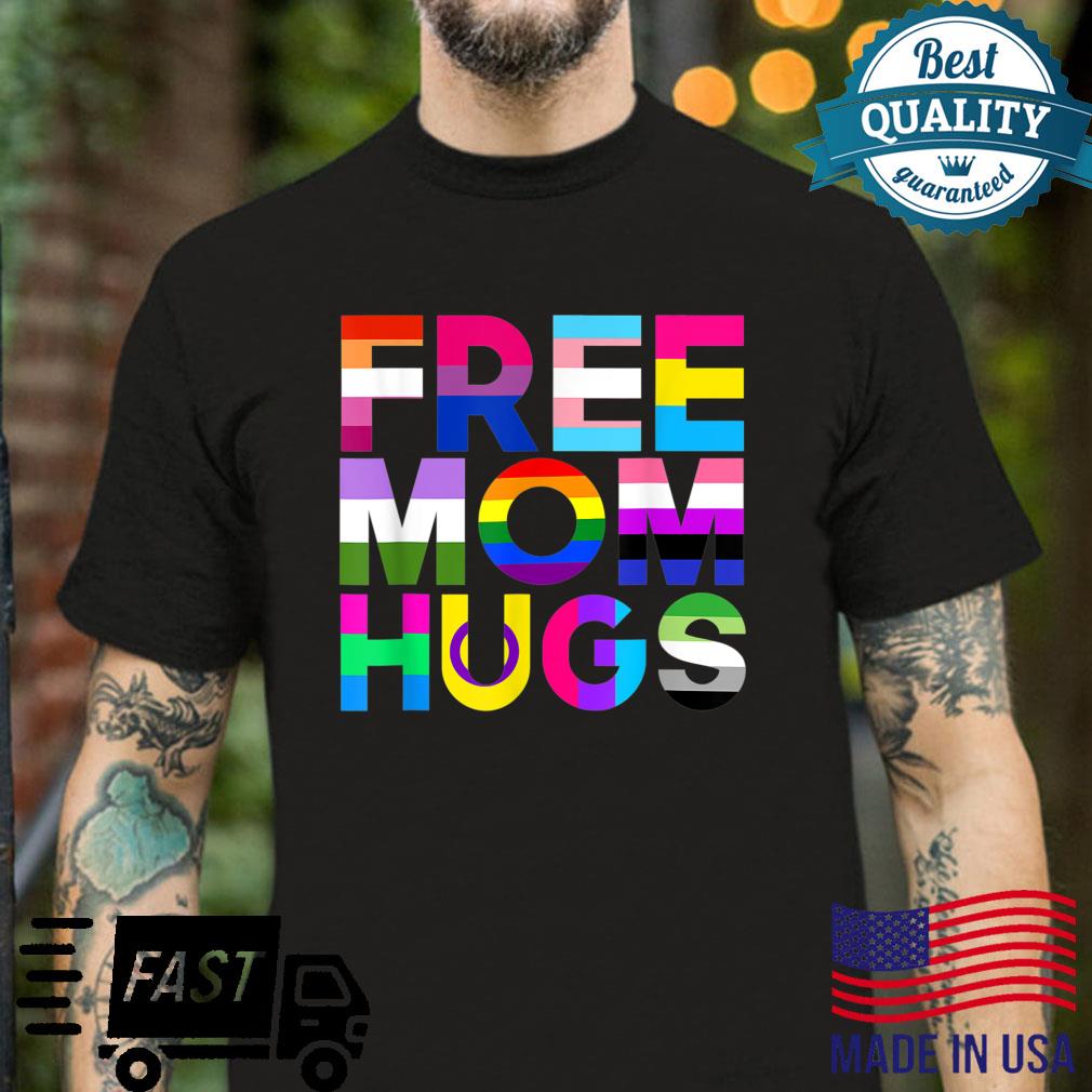Free Mom Hugs Rainbow LGBTQ LGBT Pride Month Shirt
