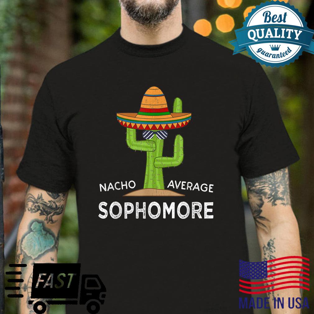 Fun College & High School Meme Saying Sophomore Shirt