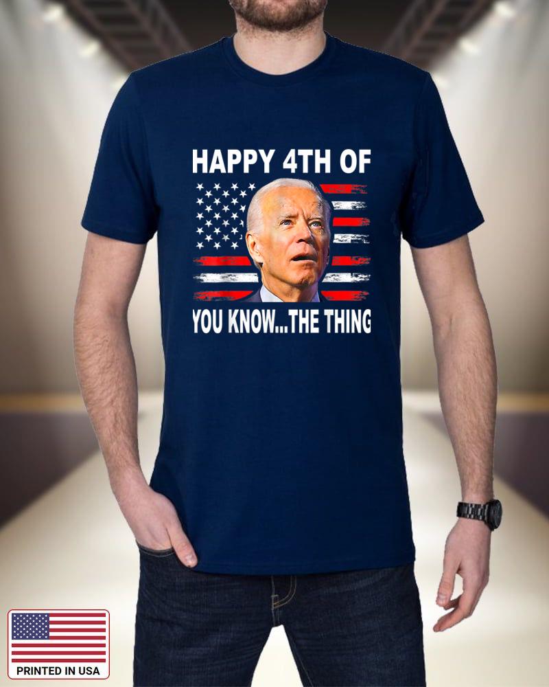 Funny Biden Confused 4th Happy 4th of You Know... The Thing rrYPT