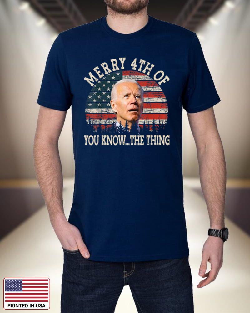 Funny Biden Dazed Merry Happy 4th of You Know...The Thing uVtxX