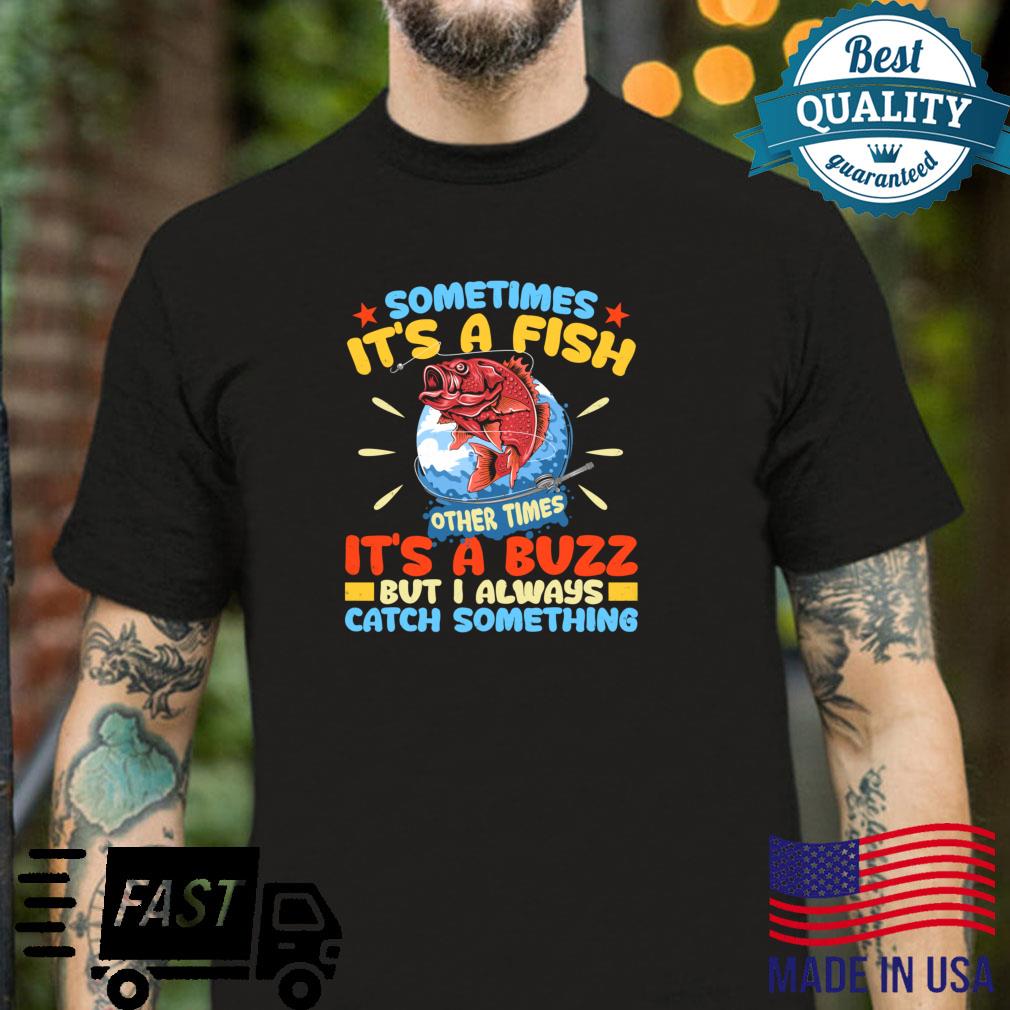 Funny Fishing Sometimes It’s A Fish Fishing Retro Shirt