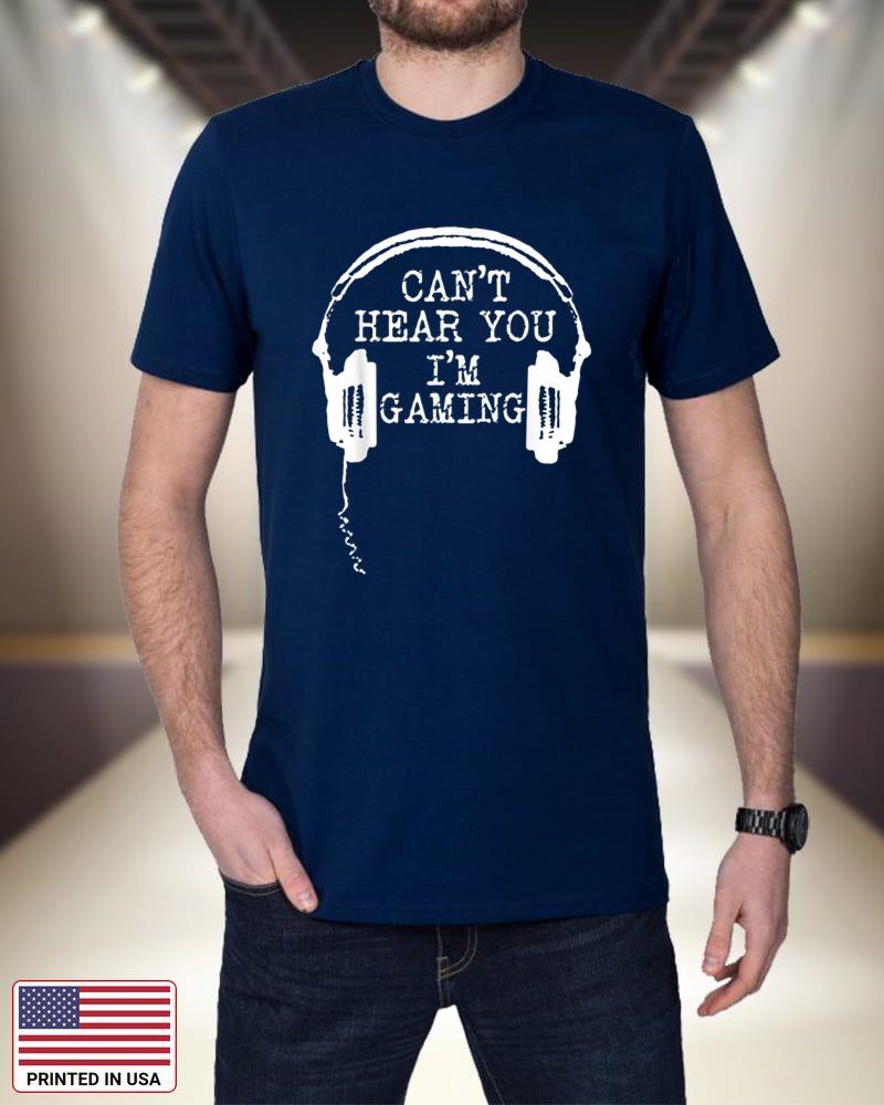 Funny Gamer Gift Headset Can't Hear You I'm Gaming 8nbWm
