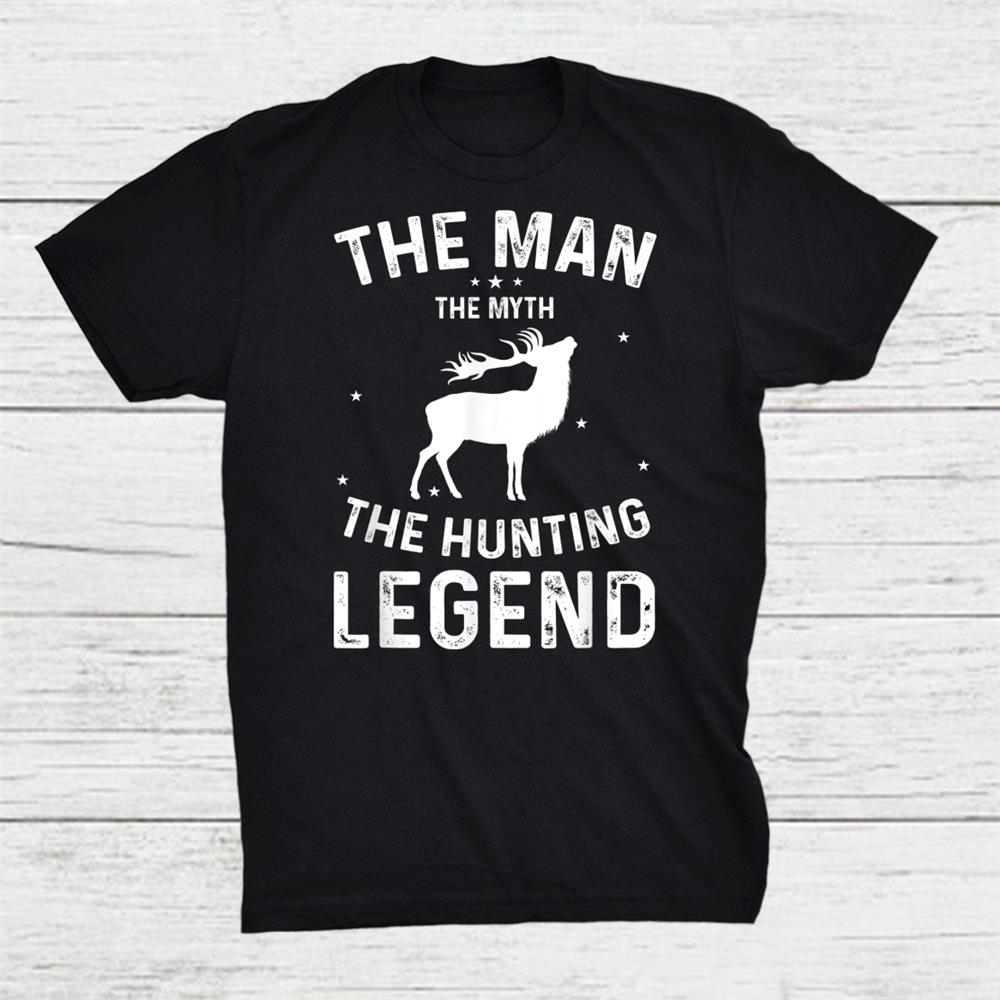 Funny Hunting Deer Hunter Hunting Stuff Shirt