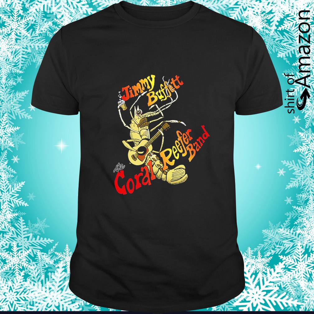Funny jimmy Buffett and the Coral Reefer Band retro shirt